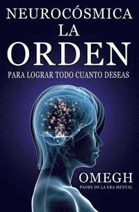 bokomslag NeuroCosmica: La Orden