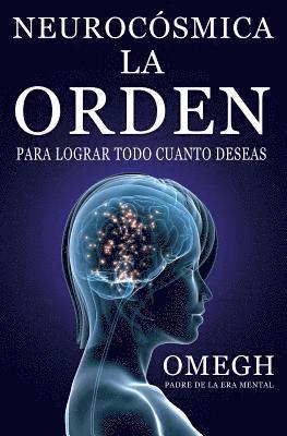 NeuroCosmica: La Orden 1