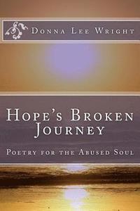 bokomslag Hope's Broken Journey: Poetry for the Abused Soul