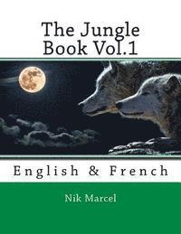 bokomslag The Jungle Book Vol.1: English & French