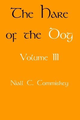 bokomslag The Hare of the Dog Volume 3