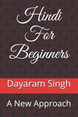 bokomslag Hindi For Beginners: A New Approach