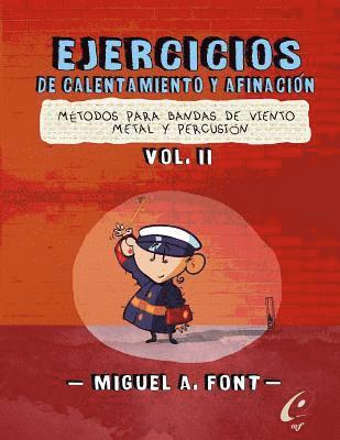 bokomslag Ejercicios de Calentamiento y afinacion para bandas de viento metal y percusion: Partituras y partes para bandas de paso de cristo