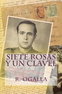 bokomslag Siete Rosas Y Un Clavel