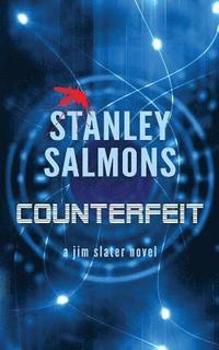 bokomslag Counterfeit: a jim slater novel