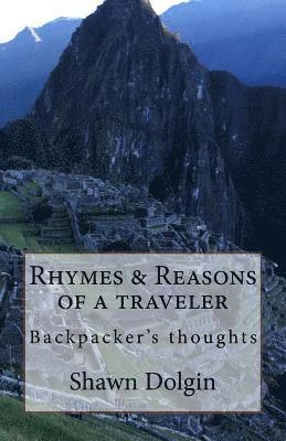 Rhymes & Reasons Of a traveler: Backpacker's thoughts 1