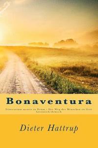 bokomslag Bonaventura: Itinerarium mentis in Deum - Der Weg des Menschen zu Gott