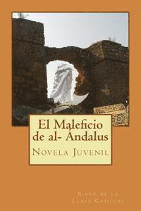 bokomslag El Maleficio de al- Andalus: Novela Juvenil