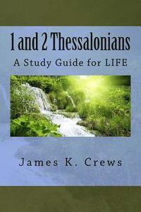 bokomslag 1 and 2 Thessalonians: A Study Guide for LIFE