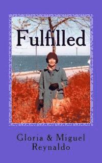 Gloria &. Miguel Reynaldo, Tatay Jobo Elizes Pub - Fulfilled, Häftad