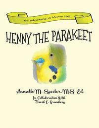 bokomslag Henny The Parakeet