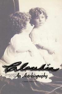 bokomslag Claudia: An Autobiography