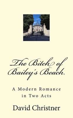 The Bitch of Bailey's Beach 1