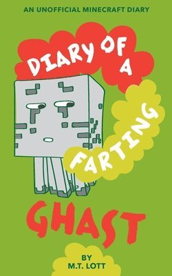 bokomslag Diary of a Farting Ghast