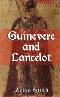 bokomslag Guinevere and Lancelot