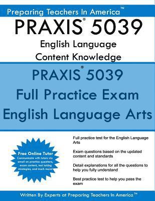 bokomslag PRAXIS 5039 English Language Arts: Content Knowledge: 5039 PRAXIS English Content Knowledge