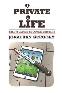 bokomslag Private Life: The 7th Gemini & Flowers Mystery