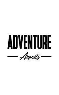 Adventure Awaits 1