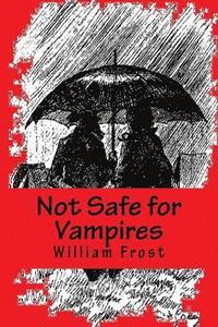bokomslag Not Safe for Vampires