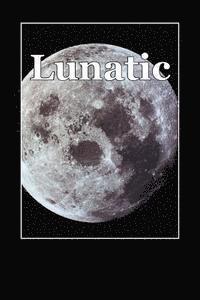 Lunatic 1