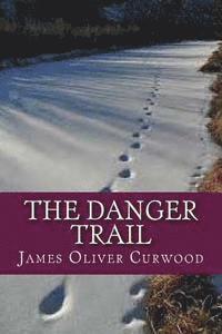 The Danger Trail 1