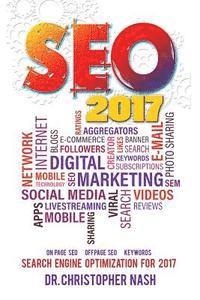 bokomslag Seo 2017: Search Engine Optimization for 2017. On Page SEO, Off Page SEO, Keywords