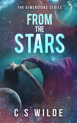 From The Stars: (Book 1 of the Dimension Series) 1