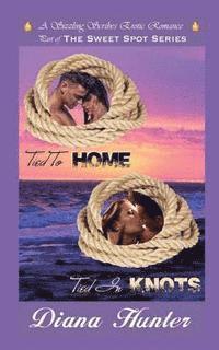 Tied to Home Tied in Knots 1