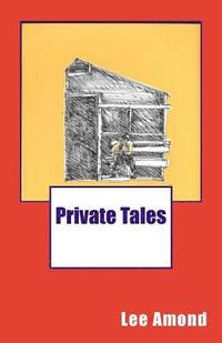 bokomslag Private Tales