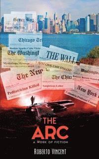 bokomslag The Arc: A Work of Fiction