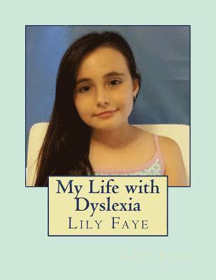 bokomslag My Life with Dyslexia