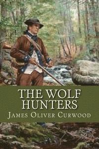 bokomslag The Wolf Hunters