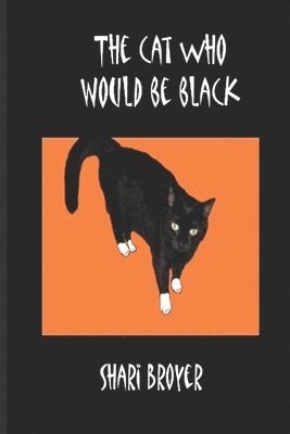 The Cat Who Would Be Black 1