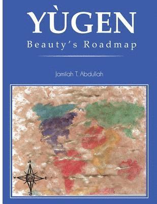 bokomslag Yugen: Beauty's Roadmap