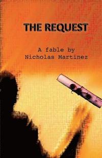 bokomslag The Request: A Fable by Nicholas Martinez