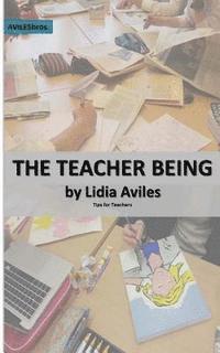 bokomslag The Teacher Being