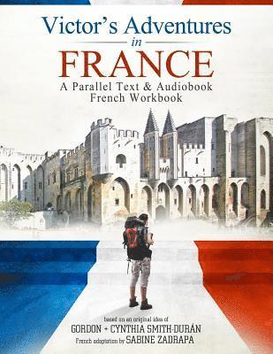 Victor's Adventure's in France 1