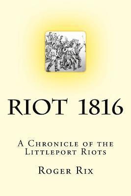 Riot 1816 1