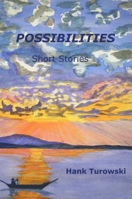 bokomslag Possibilities: Short Stories Volume 1