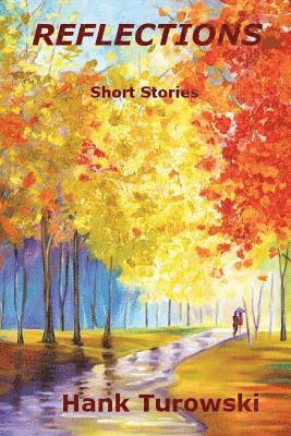 Reflections: Short Stories Volume 2 1