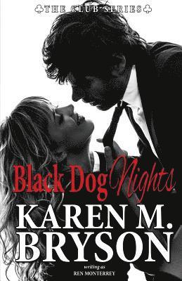 Black Dog Nights 1