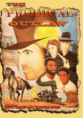 The Prodigal Outlaw 1