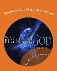 bokomslag Genesis 1 as a New Thought Interpretation: A Revelation of Genesis 1