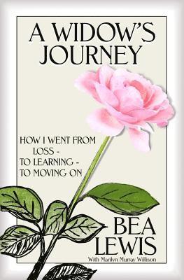 bokomslag A Widow's Journey: How I Went From Loss to Learning to Moving on