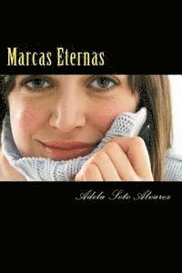 bokomslag Marcas Eternas: Relato
