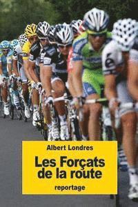 bokomslag Les Forçats de la route