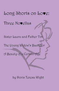 bokomslag Long Shorts on Love: Three Novellas