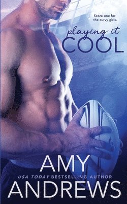 Amy Andrews - Playing it Cool, Häftad
