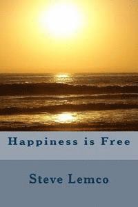 bokomslag Happiness is Free