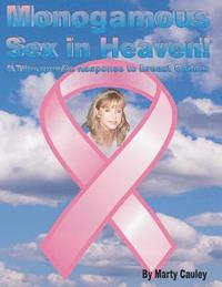 bokomslag Monogamous Sex in Heaven!: A Therapeutic Response to Breast Cancer